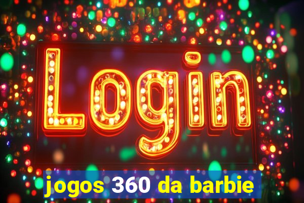 jogos 360 da barbie